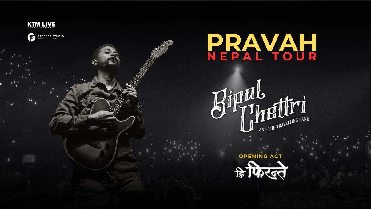 Bipul Chettri Pravah Tour